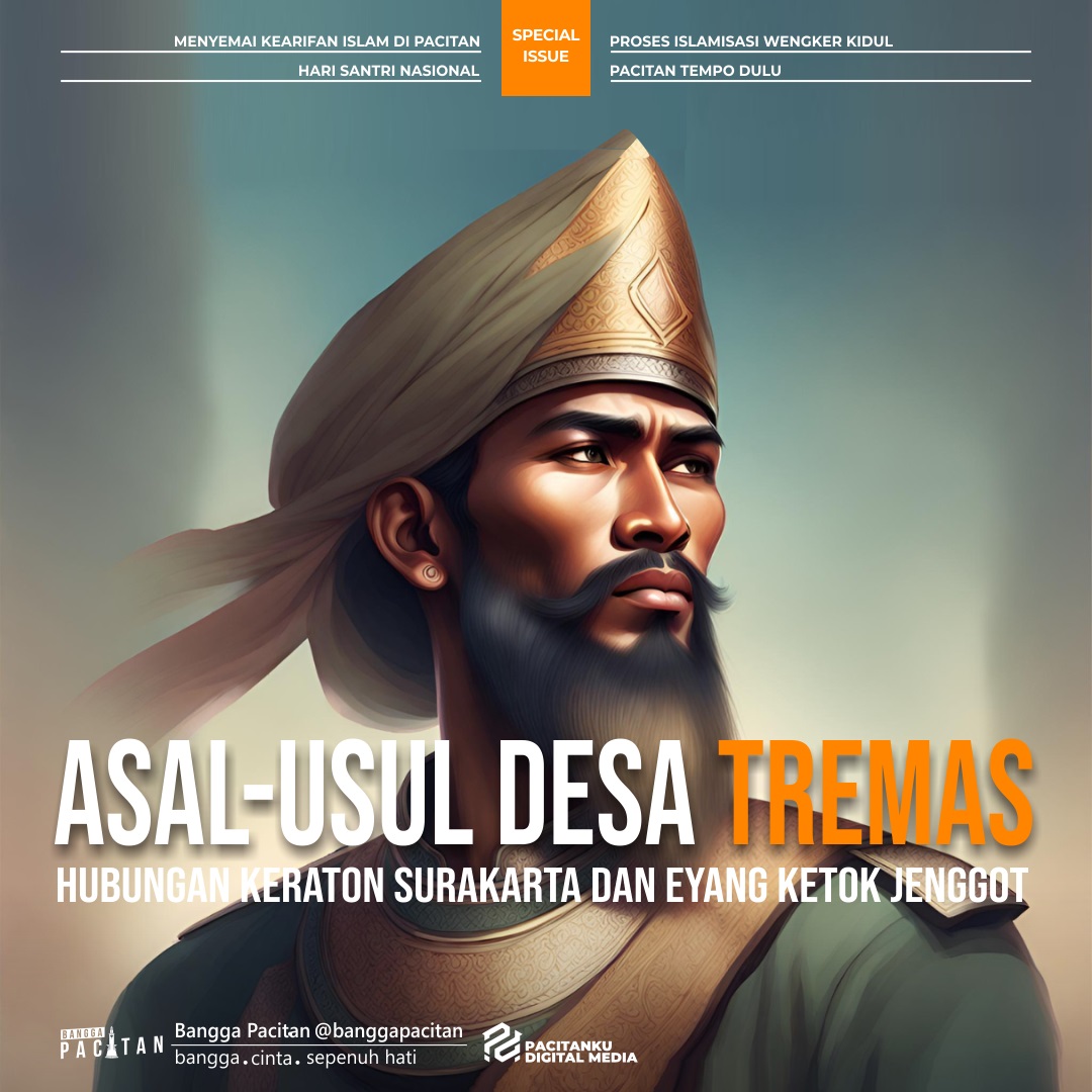 Asal-usul Desa Tremas Pacitan : Eyang Kethok Jenggot